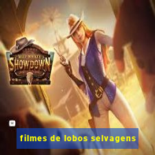 filmes de lobos selvagens